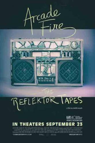 The Reflektor Tapes (фильм 2015)