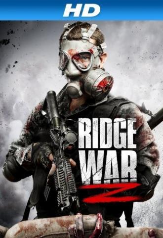 Ridge War Z (фильм 2013)