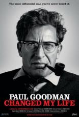 Paul Goodman Changed My Life (2011)