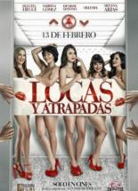 Locas y Atrapadas (2014)