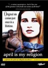 April Is My Religion 2001