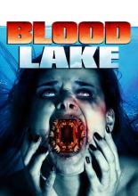 Кровавое озеро: Атака миног-убийц (2014)