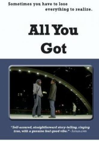 All You Got (фильм 2004)
