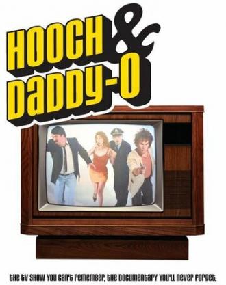 Hooch & Daddy-O (фильм 2005)