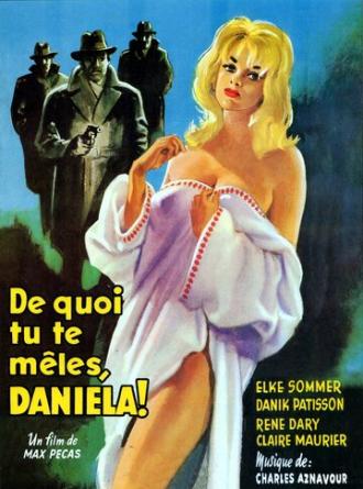 De quoi tu te mêles Daniela! (фильм 1961)