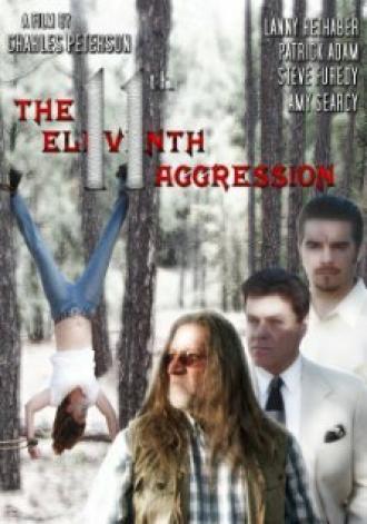 The Eleventh Aggression (фильм 2009)