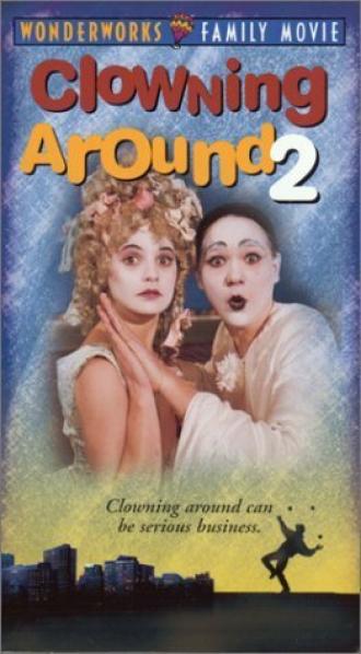 Clowning Around 2 (фильм 1993)