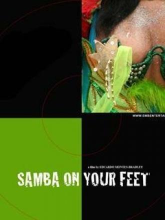 Samba on Your Feet (фильм 2005)