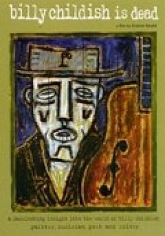 Billy Childish Is Dead (фильм 2005)