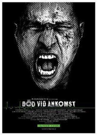Död vid ankomst (фильм 2008)