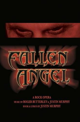 Fallen Angel: A Rock Opera (фильм 2006)