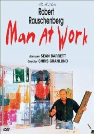 Robert Rauschenberg: Man at Work (фильм 1997)