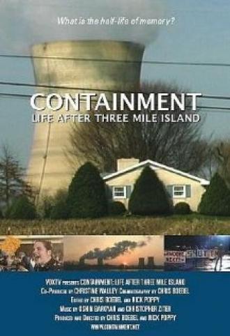 Containment: Life After Three Mile Island (фильм 2004)