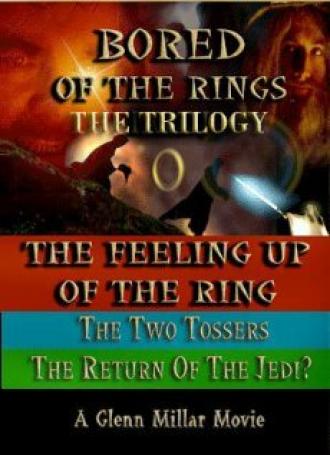 Bored of the Rings: The Trilogy (фильм 2005)