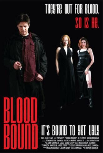 Blood Bound (фильм 2007)