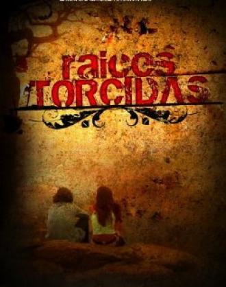 Raices torcidas (фильм 2008)