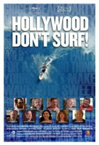 Hollywood Don't Surf! (фильм 2010)