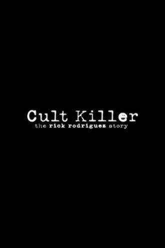 Cult Killer (фильм 2006)