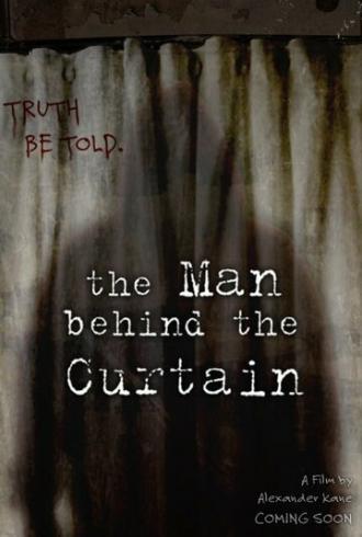 The Man Behind the Curtain (фильм 2013)