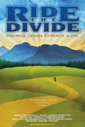 Ride the Divide (фильм 2010)