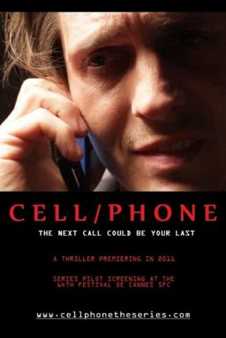 Cell/Phone (сериал 2011)