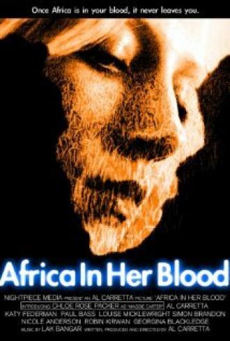 Africa in Her Blood (фильм 2011)