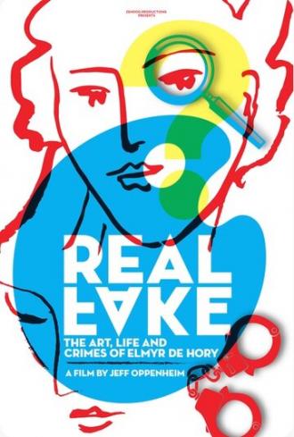 Real Fake: The Art, Life & Crimes of Elmyr De Hory (фильм 2017)