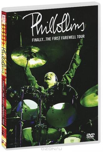 Phil Collins: Finally... The First Farewell Tour (фильм 2004)
