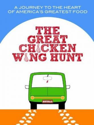 The Great Chicken Wing Hunt (фильм 2013)