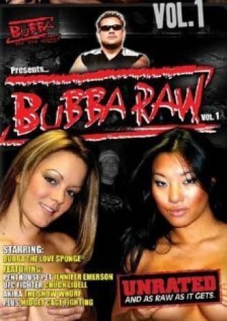 Bubba Raw, Vol. 1 (фильм 2008)