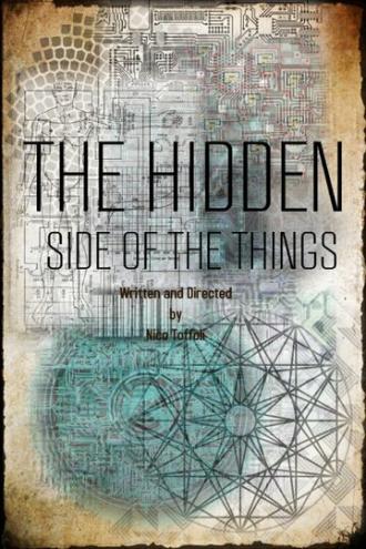 The Hidden Side of the Things (фильм 2015)