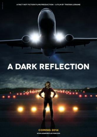 A Dark Reflection (фильм 2015)