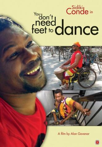 You Don't Need Feet to Dance (фильм 2013)