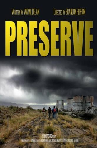 Preserve (фильм 2013)