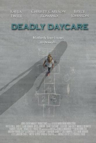 Deadly Daycare (фильм 2014)