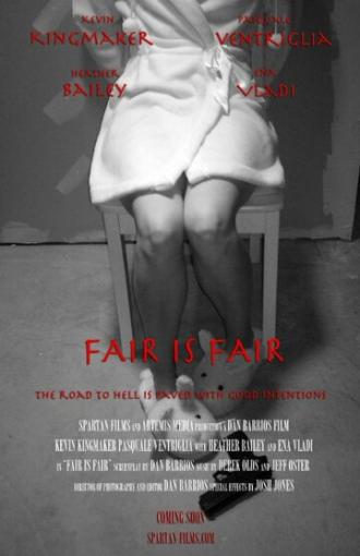 Fair Is Fair (фильм 2011)