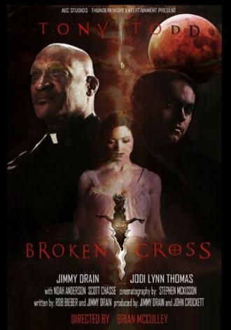 Broken Cross (фильм 2016)