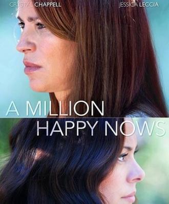 A Million Happy Nows (фильм 2017)