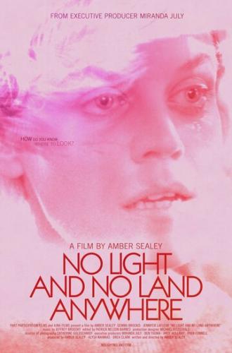No Light and No Land Anywhere (фильм 2016)