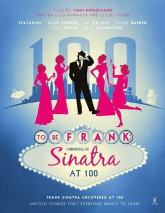 To Be Frank, Sinatra at 100 (фильм 2015)