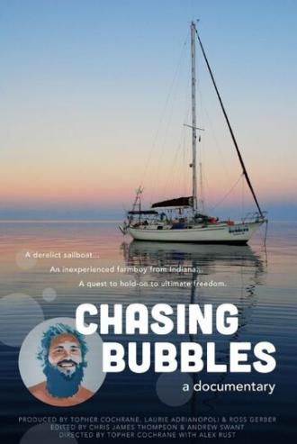 Chasing Bubbles (фильм 2016)