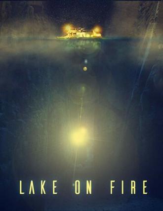 Lake on Fire (фильм 2016)