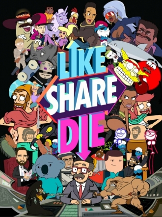 Die Like, Share (сериал 2014)