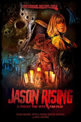 Jason Rising: A Friday the 13th Fan Film (фильм 2021)
