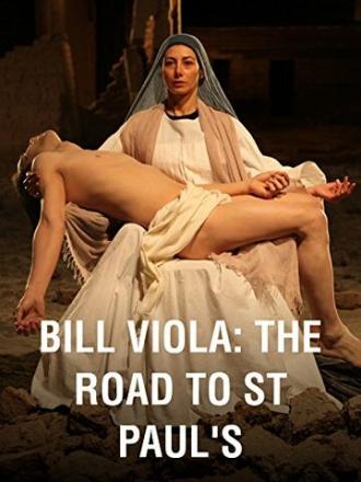 Билл Виола: путь к собору Св.Павла (фильм 2017)