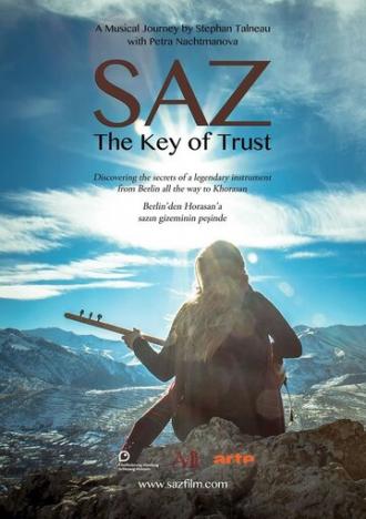 SAZ- the Key of Trust (фильм 2018)