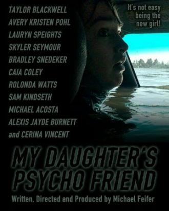 Психованная подруга моей дочери (фильм 2020)