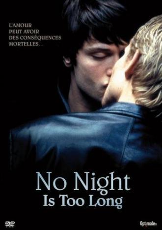 Ни одна ночь не станет долгой (фильм 2002)