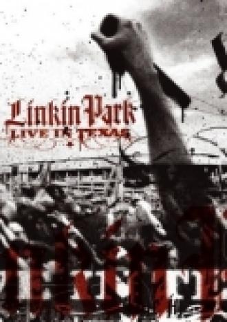 Linkin Park: Live in Texas (фильм 2003)