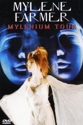 Mylène Farmer: Mylenium Tour